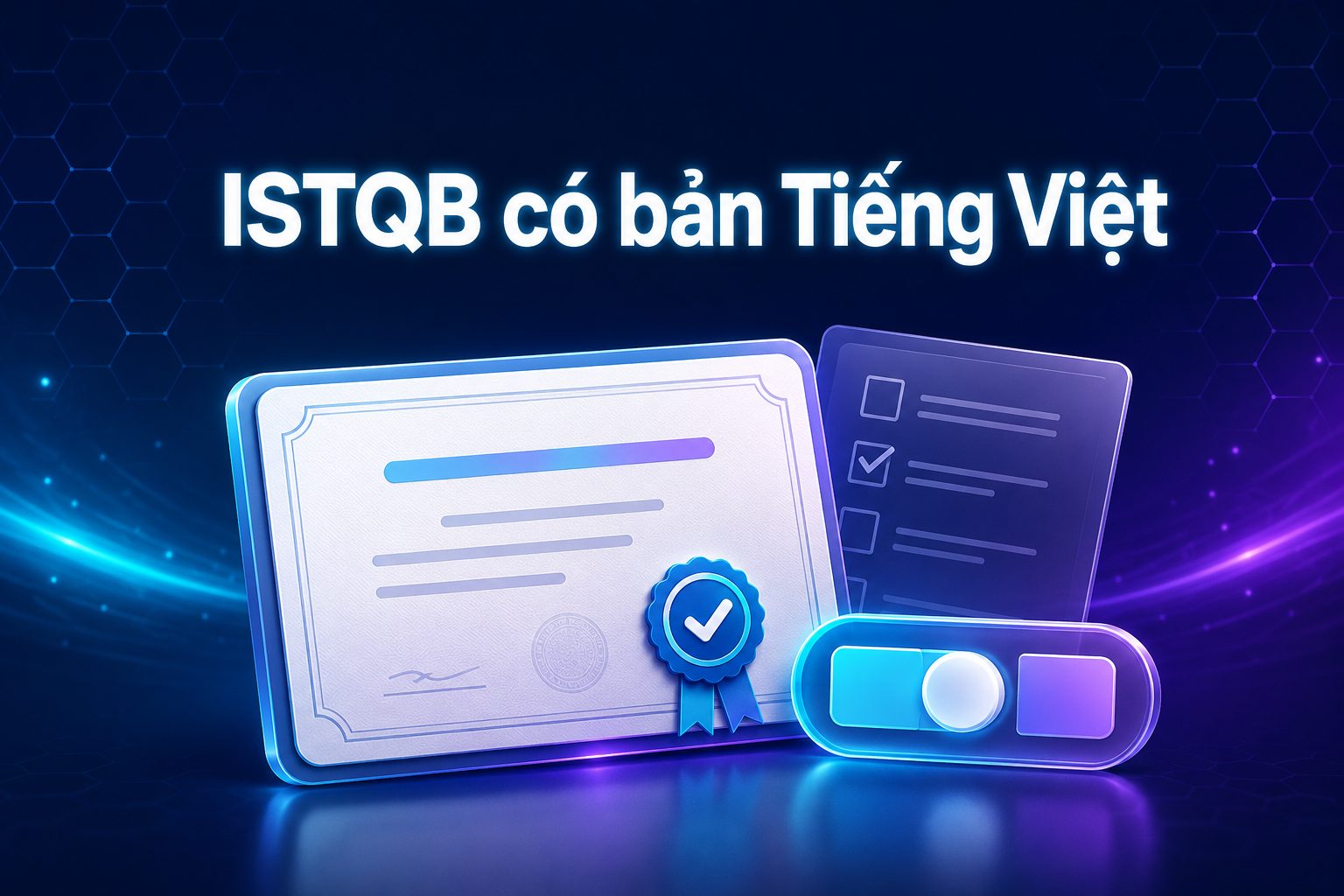ISTQB Tiếng Việt: Kỳ Thi CTFL Foundation Có Bản Việt